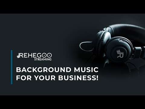 Rehegoo Streaming -- Background Music Streaming For Your Business