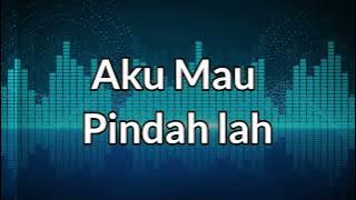 Aku Mau Pindah Lah - SOUND EFFECT