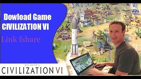 Sid meiers civilization vi rise and fall việt hóa năm 2024