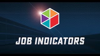 How to Set Up and Use Job Indicators