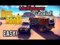 Off the road how to play multiplayer  join and create room tutorial