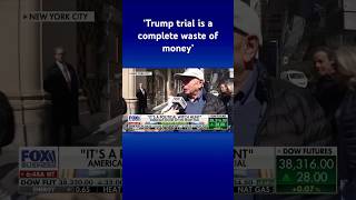 ‘NO BIGGER WASTE OF MONEY': Americans sound off on Trump trial on streets of NY #shorts