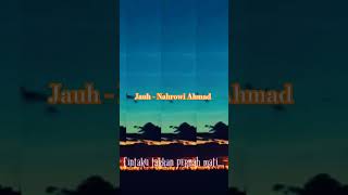 Download Lagu kali ini Nahrowi Ahmad mencoba membawakan lagu JAUH yg sudah dipopulerkan oleh Area Band. MP3