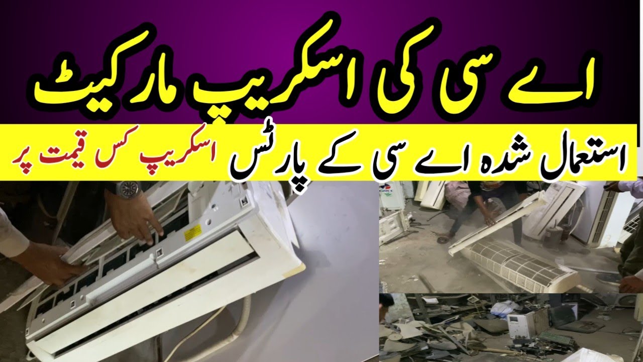 Karachi AC Scrap Market Lines Area Compressor Market Used Ac Parts & Purchased Used Ac Chiller