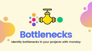Bottlenecks - Identify bottlenecks in your projects with monday