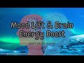 Instant Mood Lift & Brain Energy Boost | POSITIVE ENERGY Meditation — 210 Hz + 12 Hz + 555 Hz