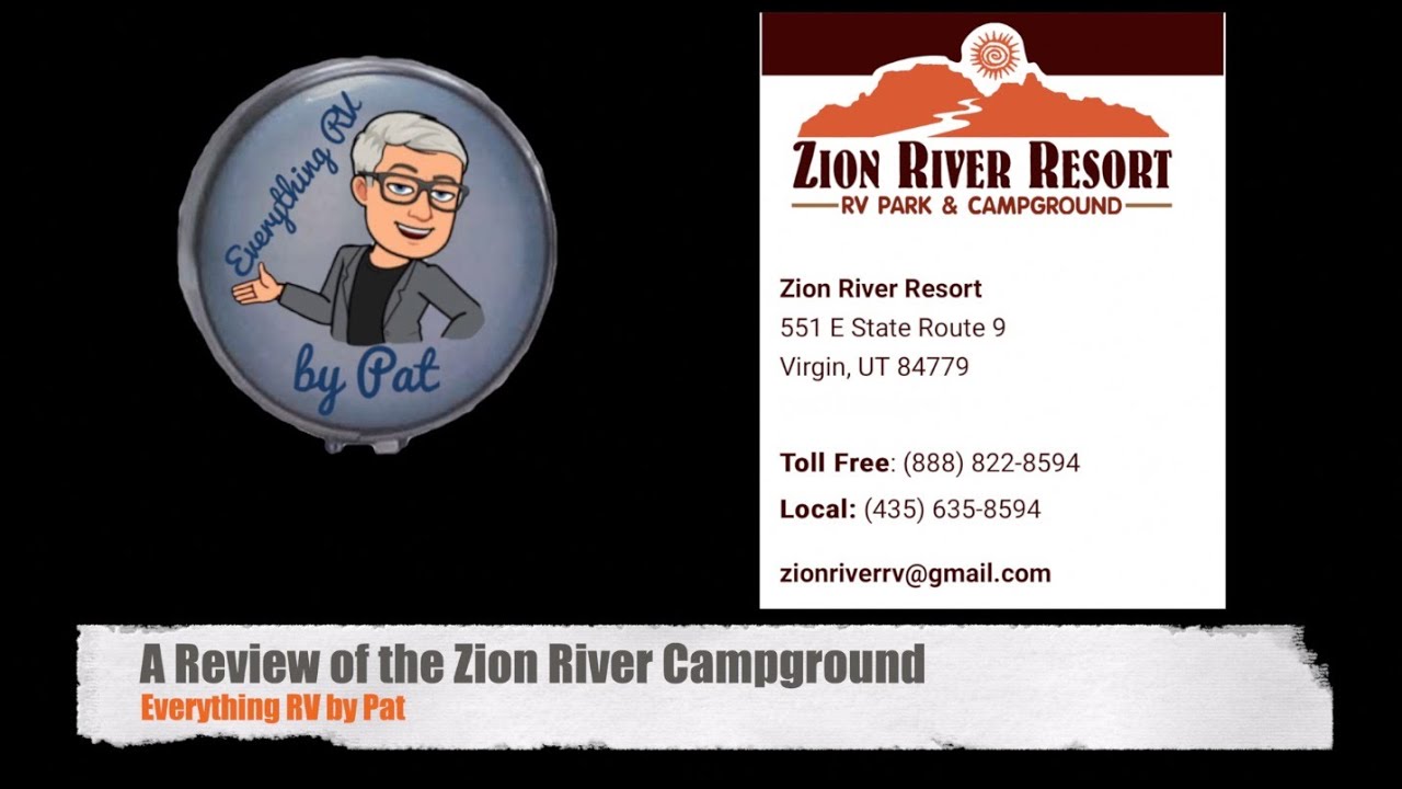 Zion River Resort; a Video Review 
