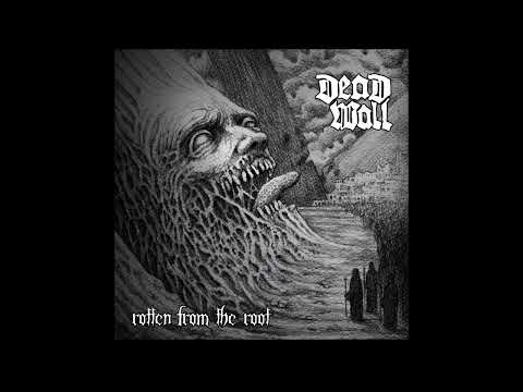 DEAD WALL - Rotten From The Root EP [FULL ALBUM] 2025