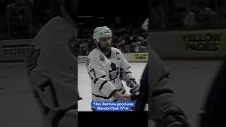 Hey Dad how good was Wendal Clark 👉 #leafs #toronto #torontomapleleafs #wendalclark #clark