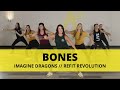 Bones || @ImagineDragons  || Dance Fitness Choreography || @REFITREV