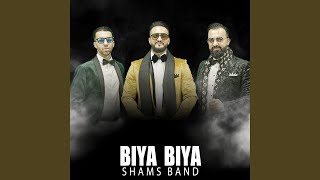 Biya Biya - Shams Band