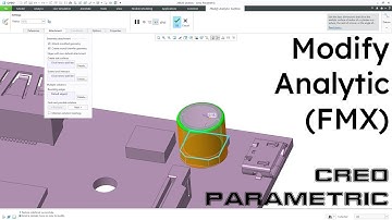 Creo Parametric - Flexible Modeling Extension (FMX) - Modify Analytic