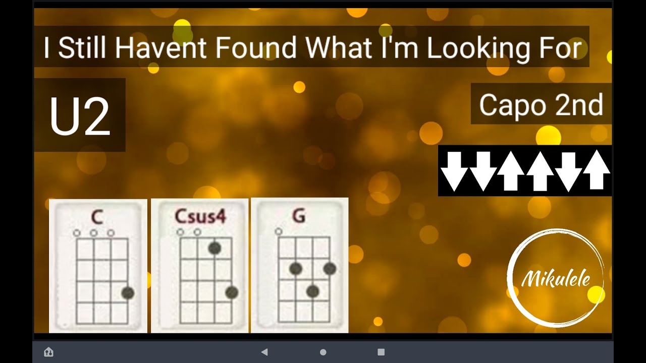 I still haven t found what i m looking for u2 ukulele tutorial sing
