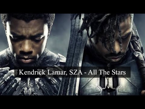 洋楽 Black Panther Marvel Kendrick Lamar SZA 和訳 Kendrick Lamar, SZA - All The Stars (From Black Panther