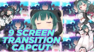 HOW TO NINE SCREEN TRANSITION IN CAPCUT TUTORIAL EDIT'S