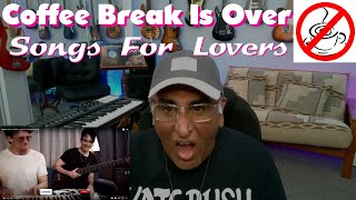 Musician/Producer Reacts to "Coffee Break Is Over" by Songs For Lovers