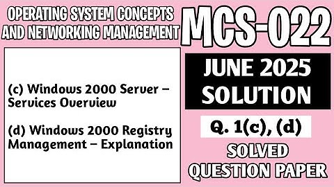 P2- 1(c), (d) | MCS 022 June 2025 Solution | MCS022 Solved Question Paper | Mcs22 Important Question