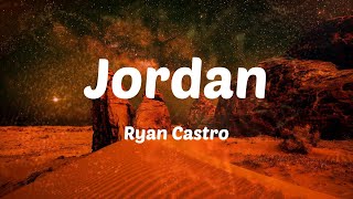 Ryan Castro - Jordan (Letras)