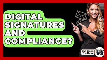 Digital Signatures And Compliance? - TheEmailToolbox.com