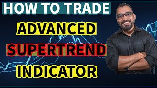 ADVANCED SuperTrend Indicator | Easiest Technical Analysis for Beginners | Paid Strategy | FREE