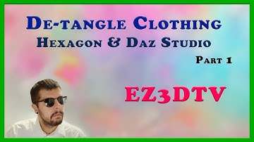De-tangle clothing in Hexagon and Daz Studio