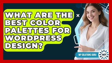 What Are The Best Color Palettes For WordPress Design? - WP Solutions Guru