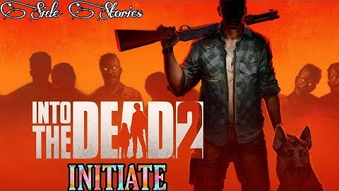 Into the dead 2 - Initiate full story Gameplay Walkthrough (iOS/Android) | Into the dead 2
