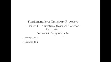 Chapter 4 Section 4.5 Part 4: Unidirectional transport Cartesian co-ordinates.