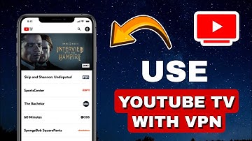 How To Use Youtube Tv With Vpn (Latest Update 2025)