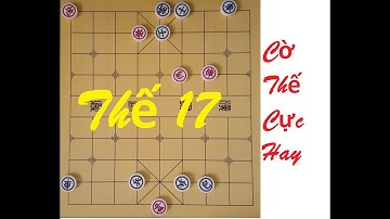 Giải Cờ Thế Cực Hay- Thế 17- Xích Mục Kinh Tâm