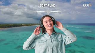 SOFT FUNK MUSIC