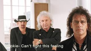 Video thumbnail of "Smokie - Can't Fight This Feeling"