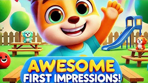 How to Make a Great First Impression | Fun Tips for Kids!
