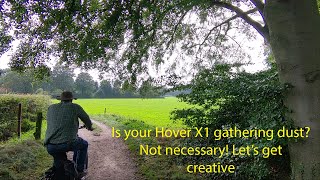 Is your Hover X1 gathering dust? Let's get creative!