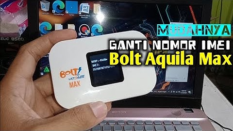Ternyata Ganti Imei Bolt Aquila Max Ini Gampang Banget Sobat - Silahkan Di Coba Aja...!!!