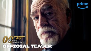 007: Road To A Million - Official Teaser | Prime Video