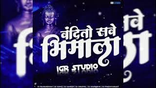 VANDITO SAVE BHIMALA - REMIX| @igrstudio |#dhammachakrapravartandin #vanditosavebhimala