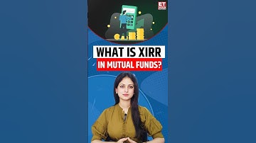 This Financial Metric Will Change The Way You See Mutual Funds! What Is XIRR In Mutual Funds?