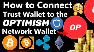 How to Connect Trust Wallet to the Optimism Network Wallet "| Crypto News Guru