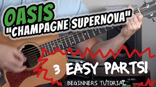 Oasis Champagne Supernova Guitar Lesson Easy Beginner Guitar Lesson