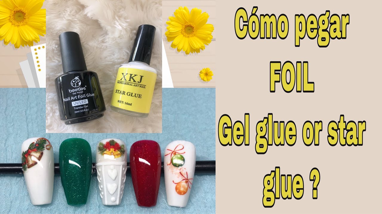 Cómo pegar foil ? Las mejor manera que me funciona 👍 gel glue o star