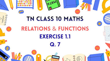 TN Class 10 Maths | Relations & Functions | Exercise 1.1 - Sum 7