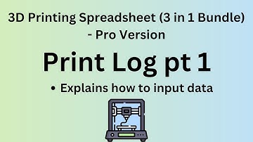 3D Printing Cost Calculator & Print Logs Spreadsheet | Walkthrough Guide Print Log Pt1 (Pro Version)