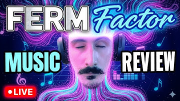 Music Reviews + Audio Analysis, Submit for Free | FERM Factor LIVE