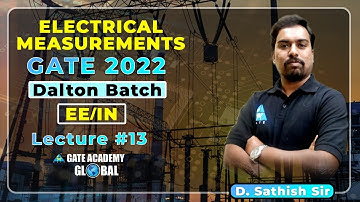 #13|Two Watt meter Method|Electrical Measurement By D. Sathish Sir | Dalton Batch | GATE 22 | EE IN