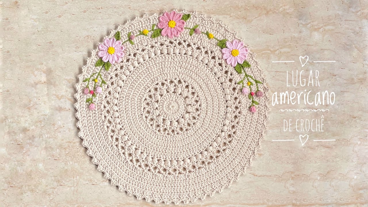 Parte 01/Lugar americano primavera luxo de crochê / Sousplat de crochê