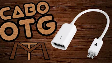 Como funciona o cabo OTG no celular?