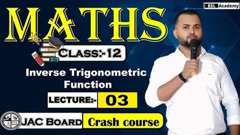 JAC Board 2026 Crash Course Class 12th!JAC Class 12th Math Inverse trigonometric functions!JAC PYQs