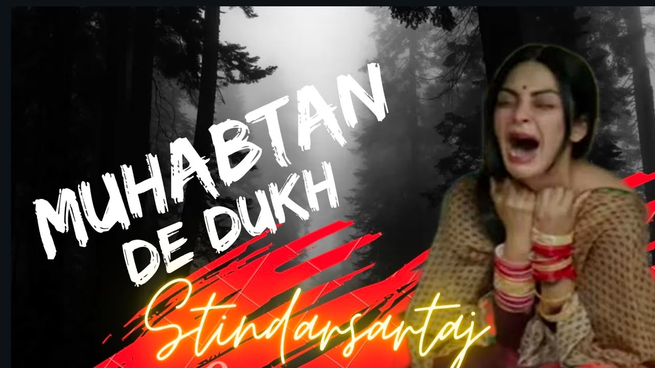 Muhbtan De Dukh | Satinder Sartaaj | Kali Jota| Neeru Bajwa, Wamqa Gabi| Latest Punjabi Songs 2023