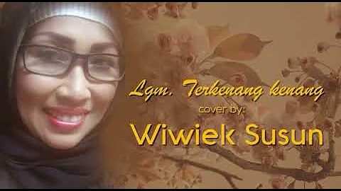 Langgam Kr. Terkenang Kenang - Vocal by Wiwi Lasid...